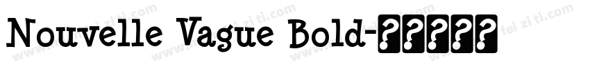 Nouvelle Vague Bold字体转换